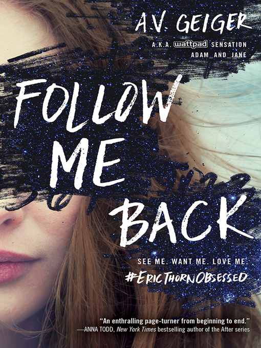 Title details for Follow Me Back by A.V. Geiger - Available